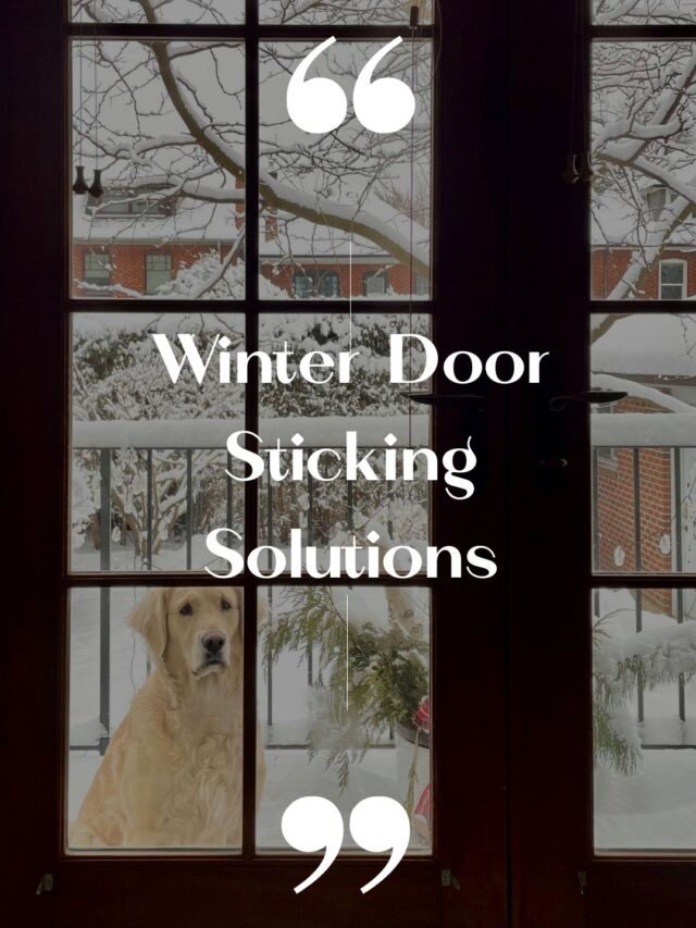 Winter Door Sticking Solutions: Fix Sticky Doors Fast