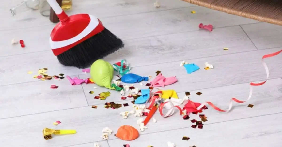 should you clean floors before or after a party